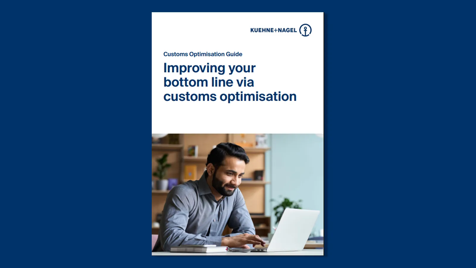 Customs optimisation guide